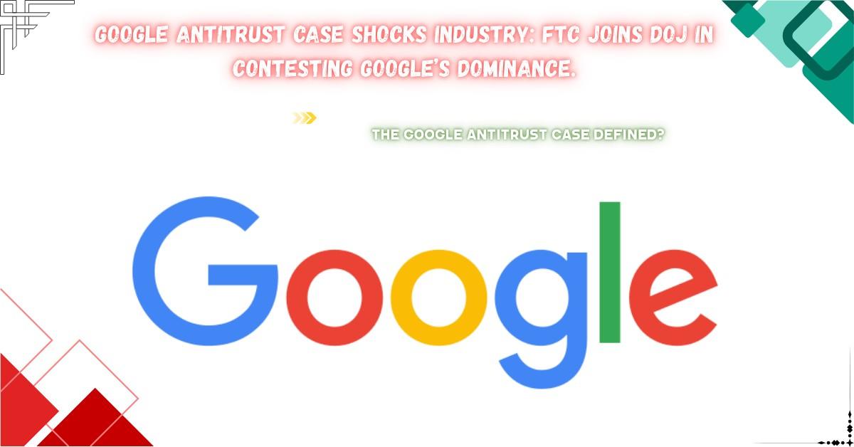 Google antitrust case